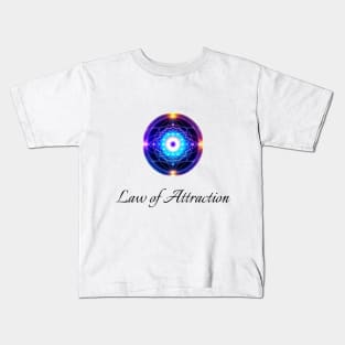 Law of Attraction Kids T-Shirt